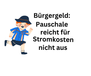Bürgergeld: Pauschalr reicht für Stromkosten nicht aus