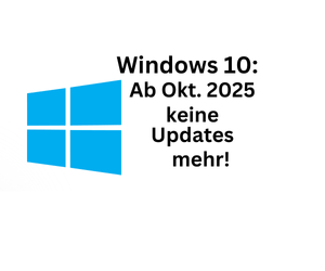 Windows 10: Ab Oktober 2025 keine Updates mehr