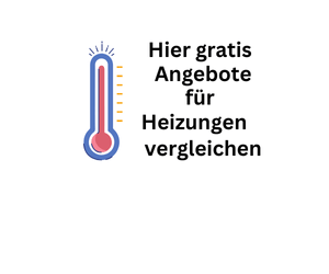 Heizungen Angebotsvergleich