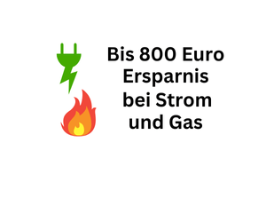 Bis 800 Euro Einsparung bei Gas und Strom: So geht das