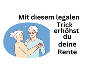 Sonderzahlung: Dieser erlaubte Kniff steigert deine Rente