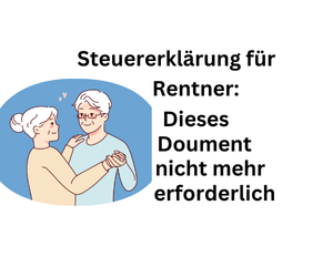 Steuererklärung: Dieses Dokument brauchen Rentner nicht mehr