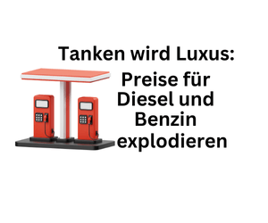 Tanken wird zum Luxus: Preise für Diesel und E10 gehen hoch