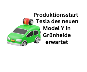 Tesla: Herstellungsbeginn des Model Y in Grünheide in Sicht