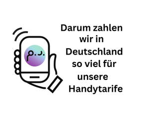 Deshalb berappen wir Deutsche so viel für unsere Handytarife