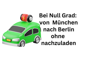 Bei 0 Grad: E-Auto fährt von München nach Berlin ohne aufzuladen
