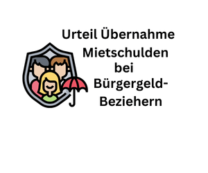 Übernahme Mietschulden bei Bürgergeld-Beziehern: Urteil „Klatsche für Jobcenter“