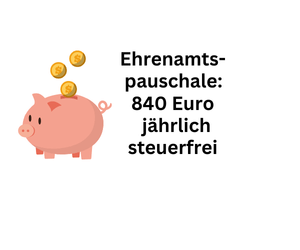Steuern: Bis 840 Euro im Jahr steuerfrei durch Ehrenamtspauschale