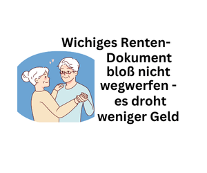 Rentenhöhe: Nachweis zur Rente auf keinen Fall im Müll entsorgen
