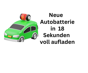 Neue E-Auto-Batterie kann in 18 Sekunden voll aufgeladen werden