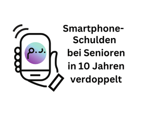Smartphones: Handy-Schulden bei Senioren in 10 Jahren verdoppelt