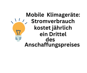 Mobile Klimaanlagen: Strombedarf kostet 33 Prozent des Kaufpreises im Jahr