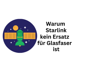 Satelitten-Internet: Wieso Starlink kein Ersatz für Glasfaser ist