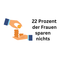 22 Prozent Frauen sparen nicht: Verdienst größte Sparbremse