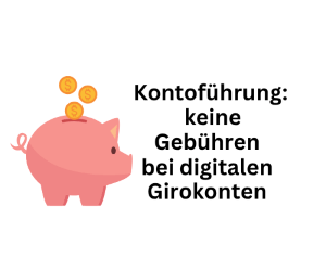 kontofuehrung-keine-unnoetigen-gebuehren-bei-digitalen-girokonten