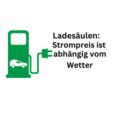 Neue Ladestationen: Strompreis für Elektroautos ist wetterabhäng