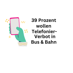 Mobilfunk: 39 Prozent für Telefonie-Verbot in Bahn und Bus
