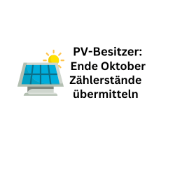 PV-Betreiber: Bis Ende Oktober Zählerstände an Netzbetreiber