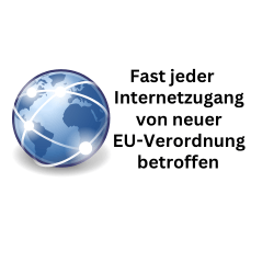 Fast jeder Internetzugang von neuer EU-Verordnung betroffen