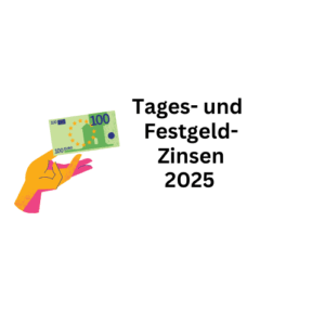 Fest- und Tagesgeldzinsen 2025: Abstieg und Stärkung mit EZB-Zinspause