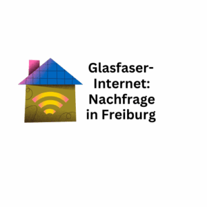 Glasfaser-Ausbau: Größte Nachfrage an Glasfaser-Internet in Freiburg