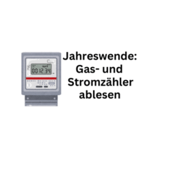 Exakt zur Jahreswende: Gas- und Stromzähler ablesen