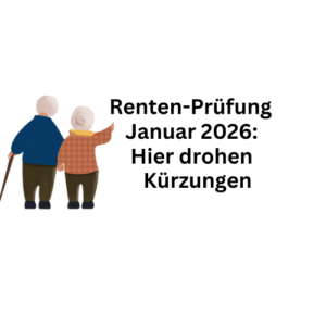 Renten-Prüfung Januar: Grundrentenzuschläge im Blick
