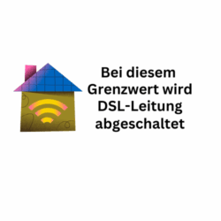 Bei dem Grenzwert soll deine DSL-Leitung abgedreht werden