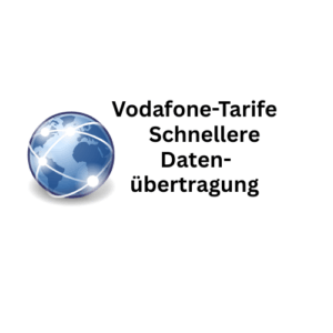 Neue Vodafone-Tarife 2026: Schnellere Datenübermittlung