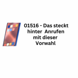01516: Das steckt hinter Anrufen mit dieser Vorwahl