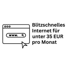 Blitzschnelles Internet für daheim unter 35 Euro monatlich