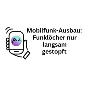 Mobilfunkausbau: Netzlöcher werden nur langsam gestopft