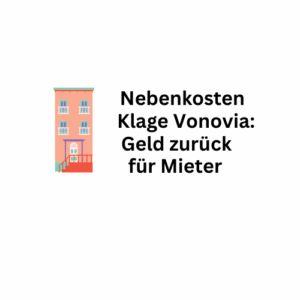 Nebenkostenabrechung: Vonovia-Mieter können viel Geld zurückfordern